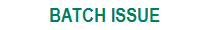 Batch Issuance